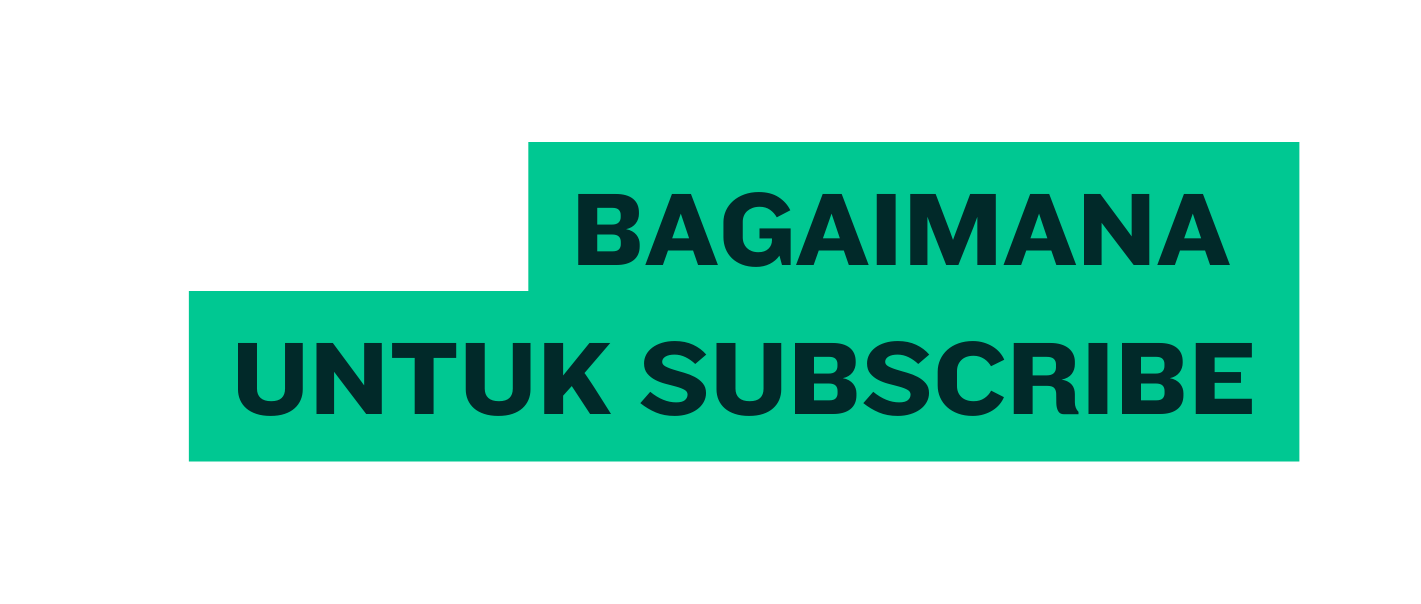 bagaimana untuk subscribe